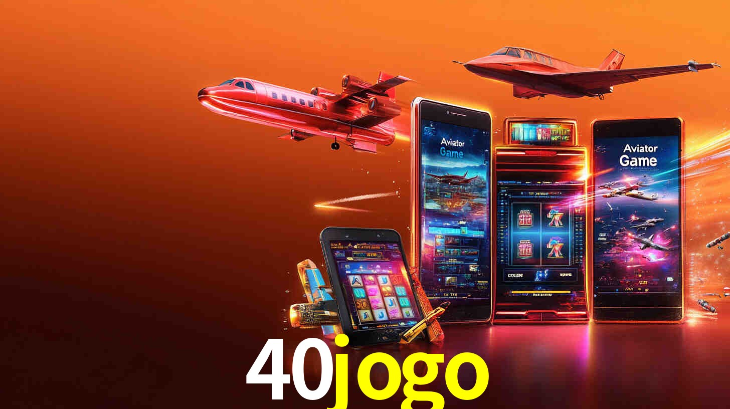 Desvendando o Mundo dos Jogos Virtuais na 40jogo